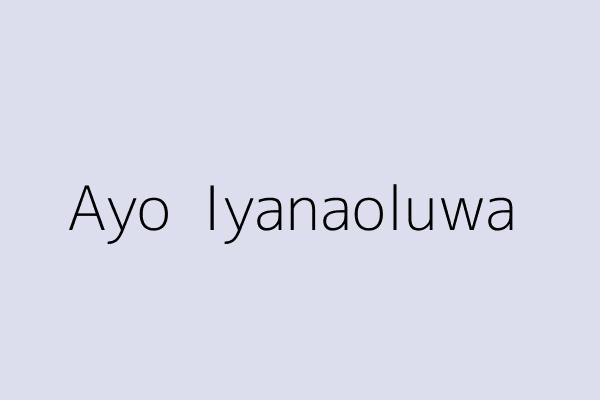 Ayo  Iyanaoluwa